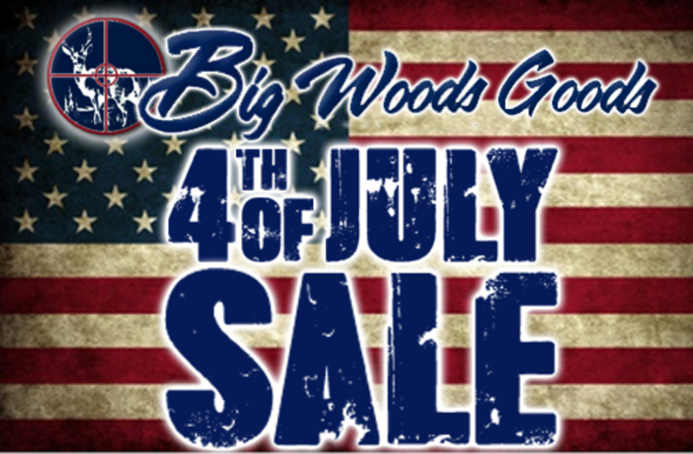 Big Woods Goods 2023 Fourth of July Sale